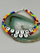 Load image into Gallery viewer, Rainbow Pride beaded bracelet EFFING OFF Metal wire with hook-eye clasp.