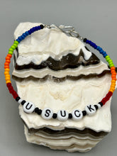 Load image into Gallery viewer, This set of Sarcastic Beaded Bracelets features fun and fashionable accessories perfect for any occasion. Crafted from metal wire and equipped with a hook-eye clasp, these sassy, sarcastic bracelets come in black and white and rainbow style. They are sure to make a statement. A fun addition to any accessory collection.   Measurements:  Black and White Color &quot;Dead Inside&quot;: 8 1/4&quot; in length  Rainbow Color &quot;U Suck&quot;: 8 1/2” in length 
