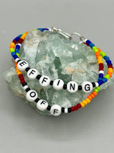 Load image into Gallery viewer, Rainbow Pride beaded bracelet EFFING OFF Metal wire with hook-eye clasp.
