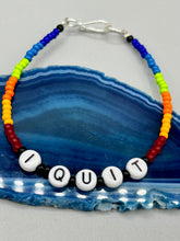 Load image into Gallery viewer, Rainbow Pride beaded bracelet I QUIT Metal wire with hook-eye clasp.
